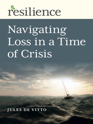 cover image of Navigating Loss in a Time of Crisis